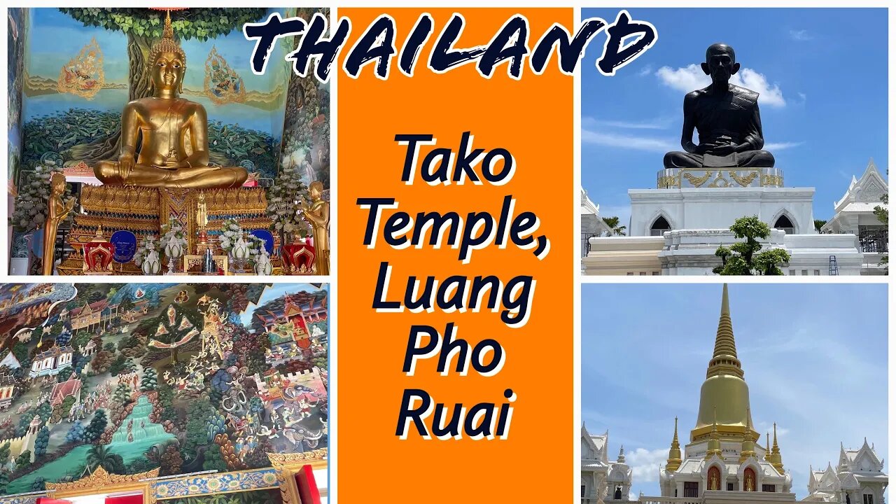 Wat Tako Temple - Beautiful Modern Pagoda with Luang Pho Ruai