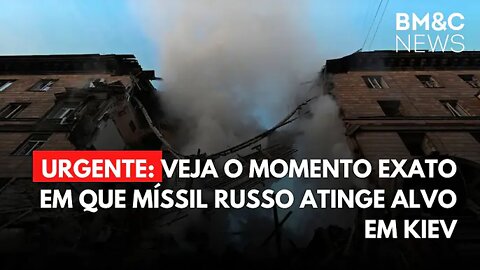 URGENTE: VEJA O MOMENTO EXATO EM QUE MÍSSIL RUSSO ATINGE ALVO EM KIEV