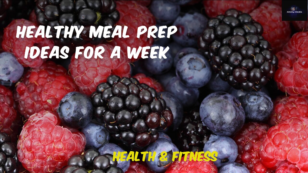 Healthy Meal Prep Ideas for a Week.