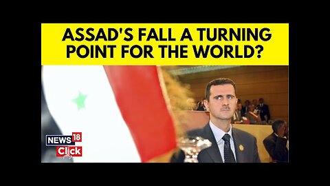 How Assad Regime's Fallout Will Impact The Middle East? | Al Assad’s Fall | Iran | Russia | N18G