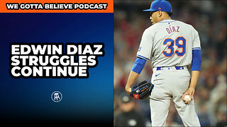 Edwin Diaz' Role as Closer in Question - Mets Podcast