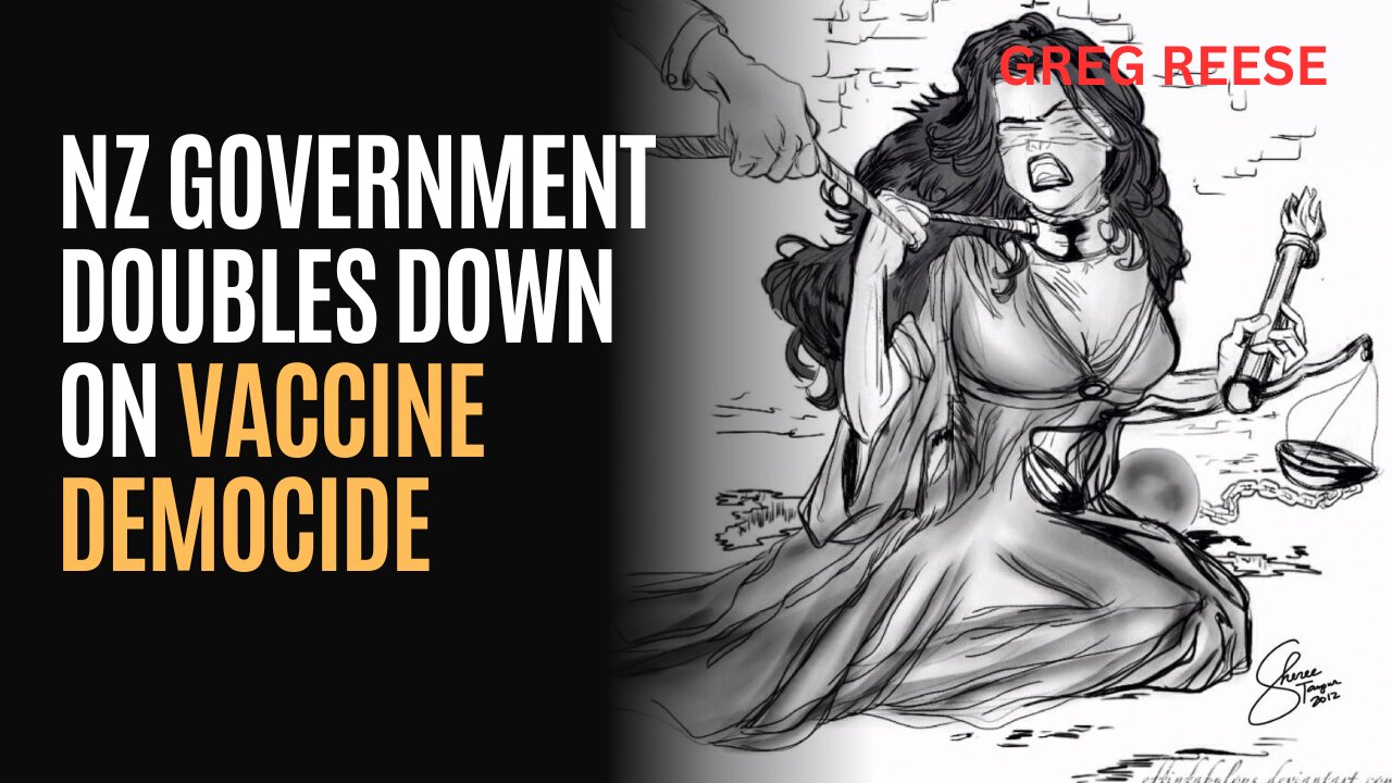 NZ Government Doubles Down on Vaccine Democide