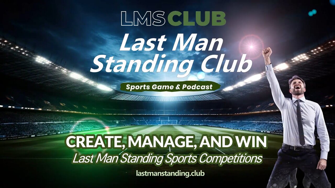 Create, Manage, and Win Last Man Standing Sports Competitions with LMS Club - Easy and Fun!