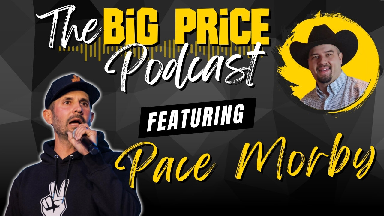 The Big Price Podcast | Pace Morby