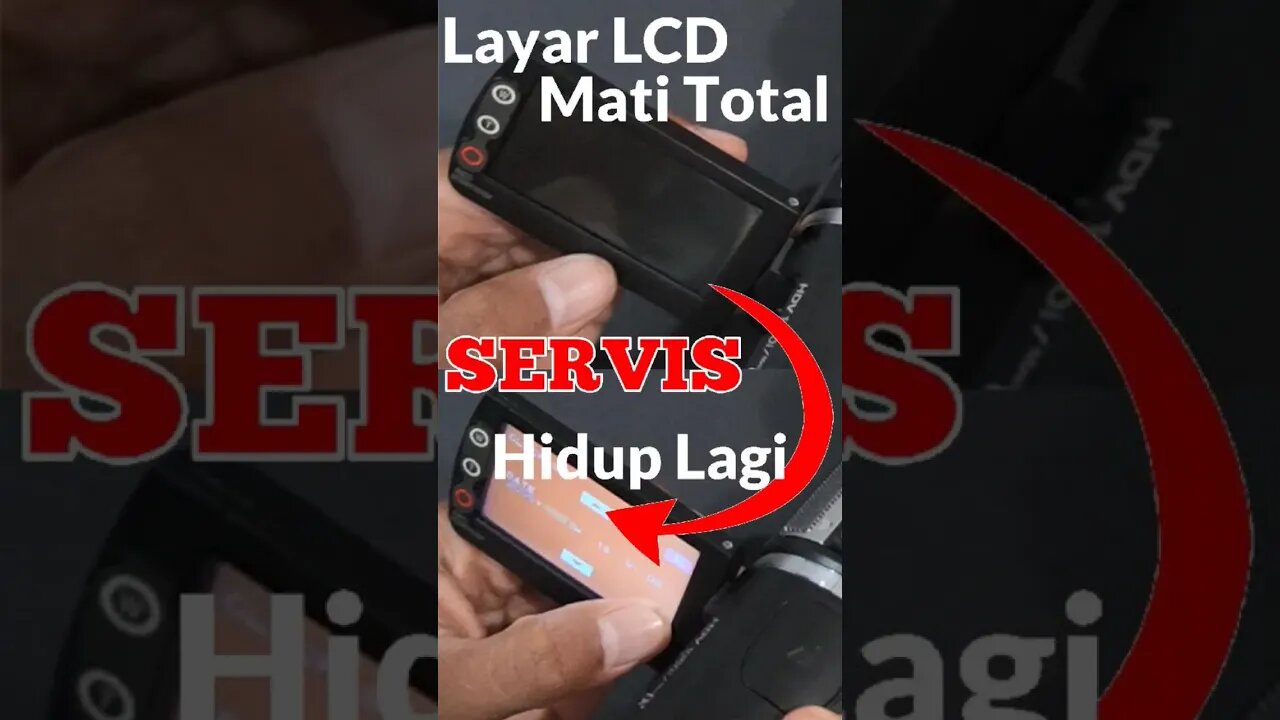 Servis Layar LCD Handycam Sony #HandycamJadul #LCDMati #ServisLCD