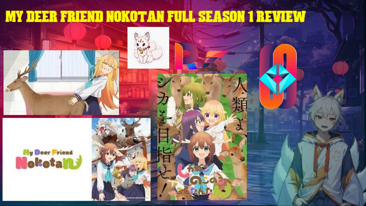 my deer friend nokotan full season 1 review