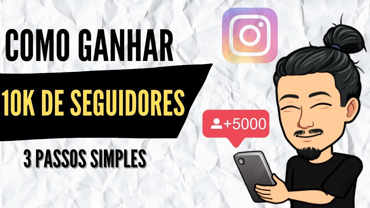 Como conseguir 10 MIL SEGUIDORES no Instagram em 3 passos simples