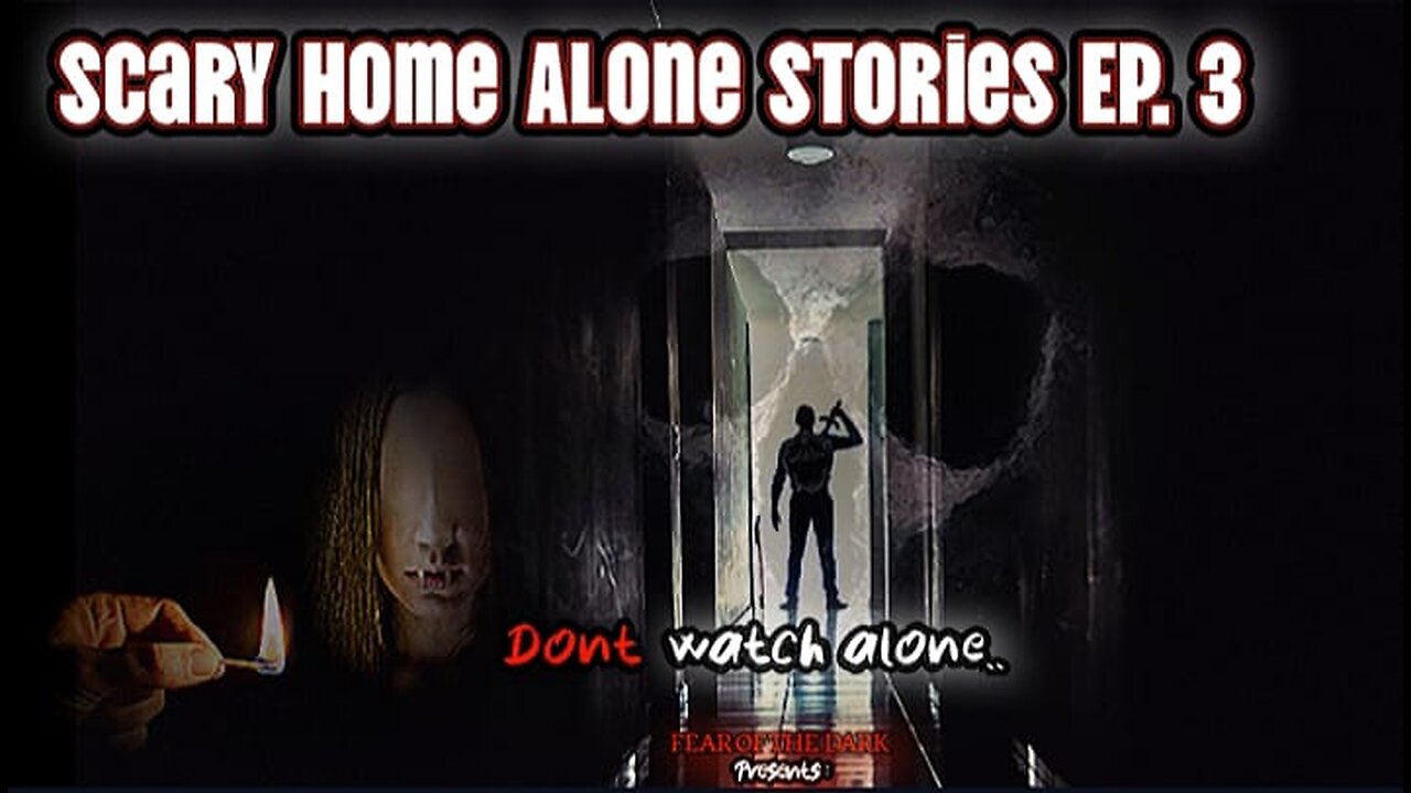 Scary Home Alone Stories Ep. 3