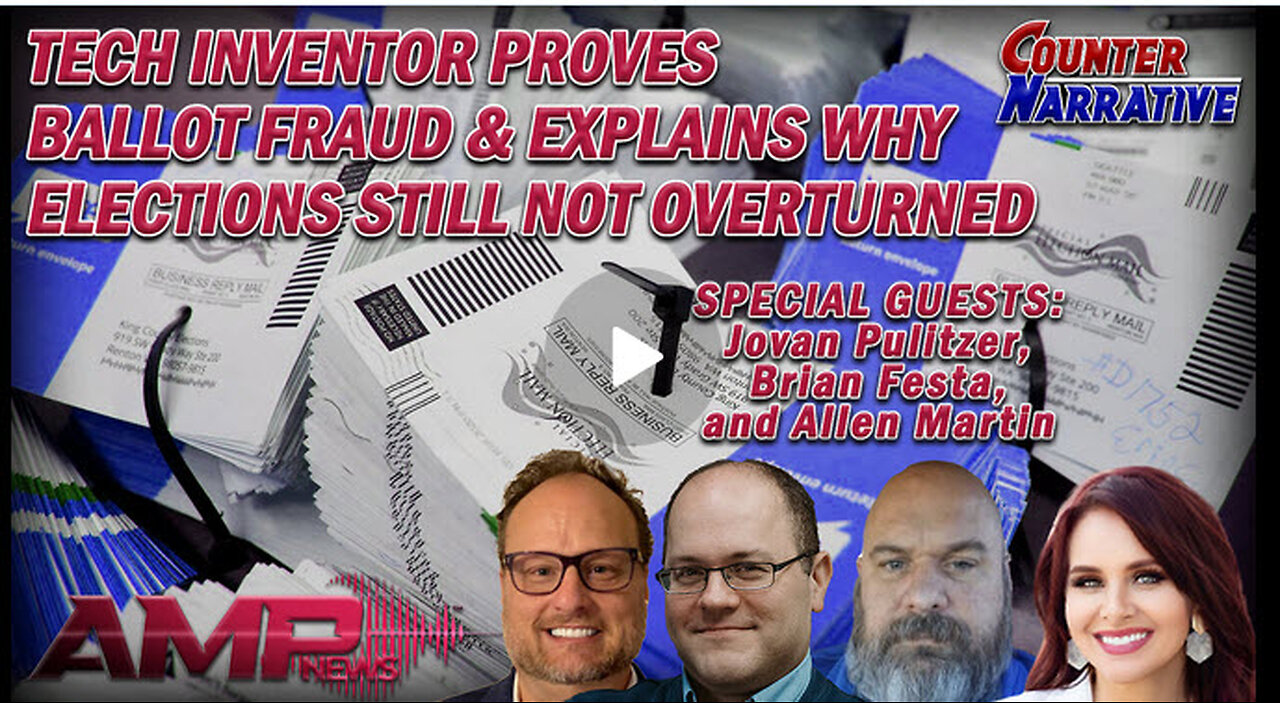 Tech Inventor Proves Ballot Fraud & Why Elections Still Not Overturned | Counter Narrative Ep. 170