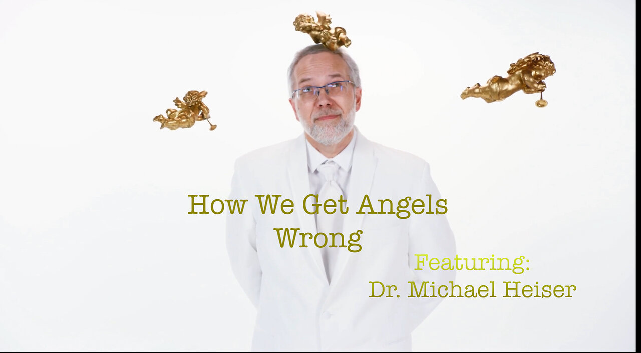 Angels: How We Get Them Wrong | Dr. Michael Heiser