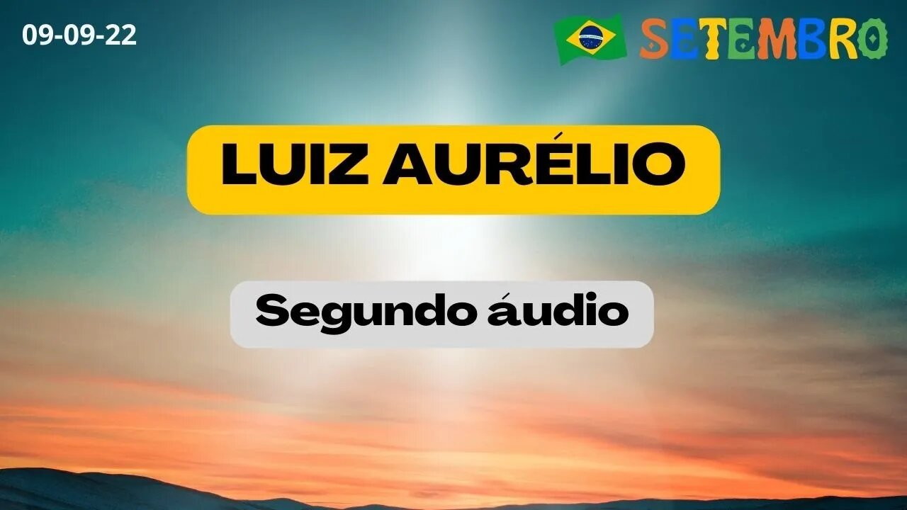 LUIZ AURELIO Segundo Áudio