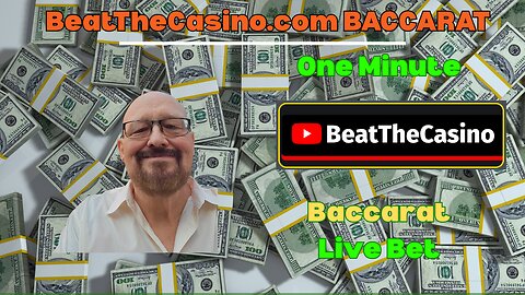 More One Minute Baccarat Approach