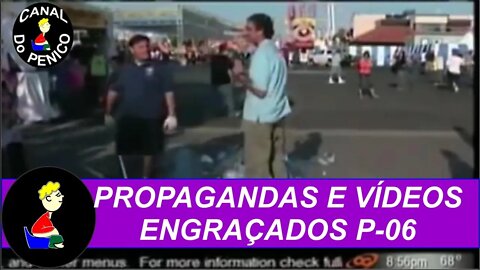 Propagandas e Vídeos Engraçados P 06