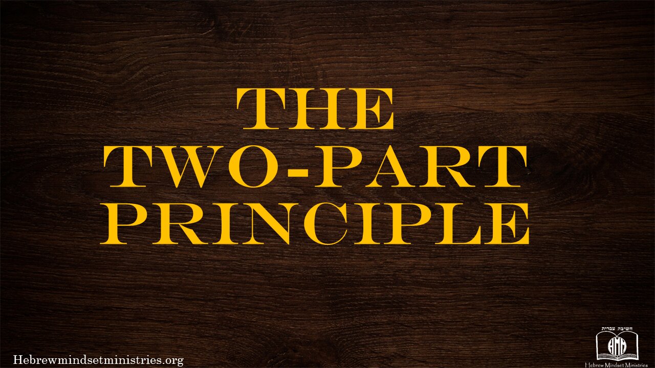 4 - THE TWO-PART PRINCIPLE