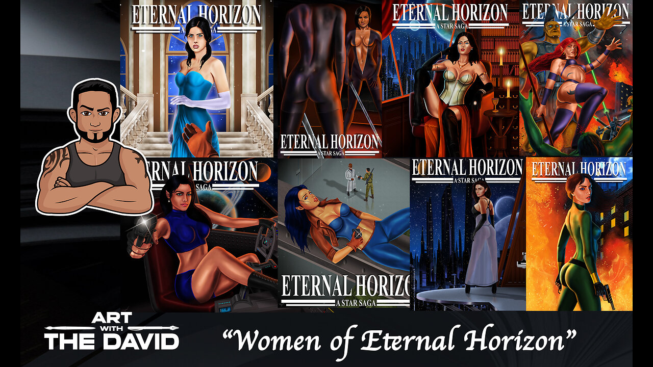 Art with The David - EPISODE 33 "Women of Eternal Horizon"