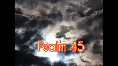 Psalm 45 (KJV)