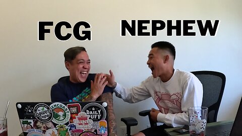 Just Chatting: FCG and Nephew