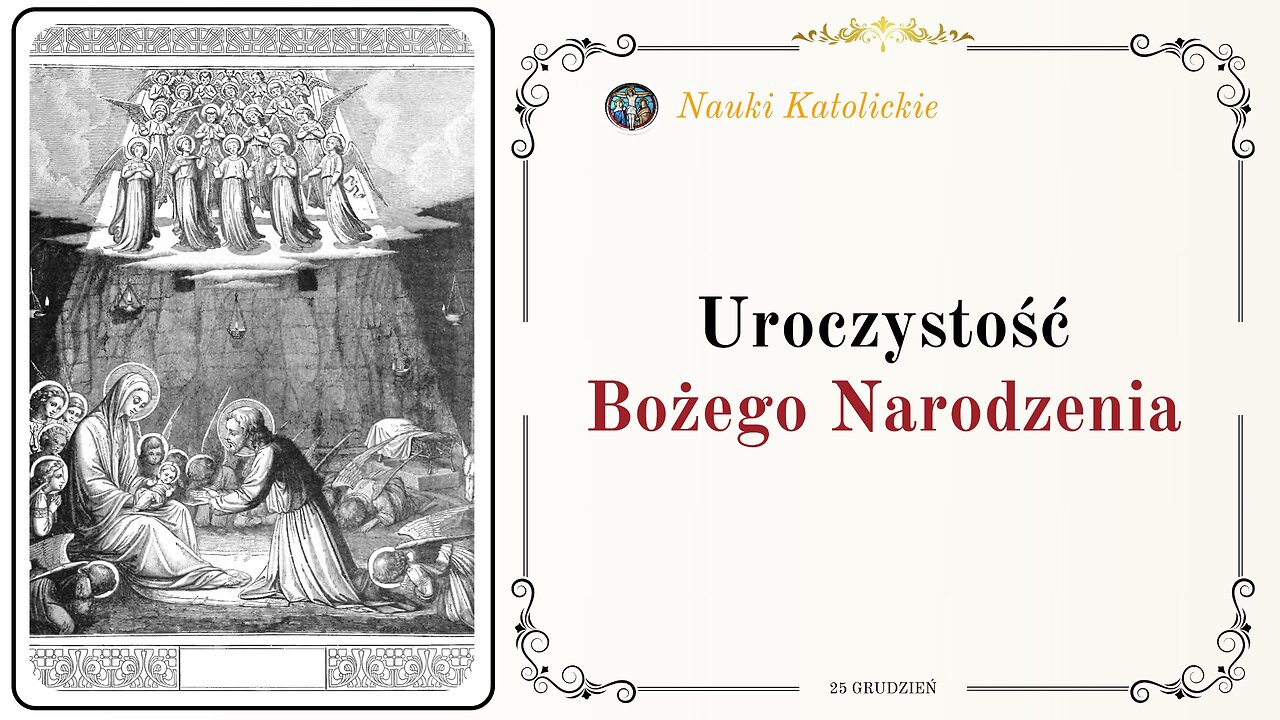 Uroczystość Bożego Narodzenia | 25 Grudzień