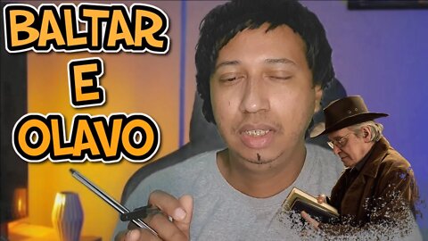 FLAME WAR - BALTAR E SEU LAMENTO POR OLAVO DE CARVALHO