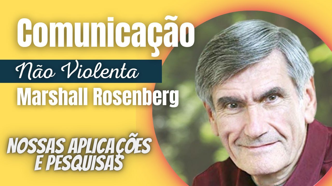 Comunicação Não Violenta do Marshall Rosenberg Relações Necessidades