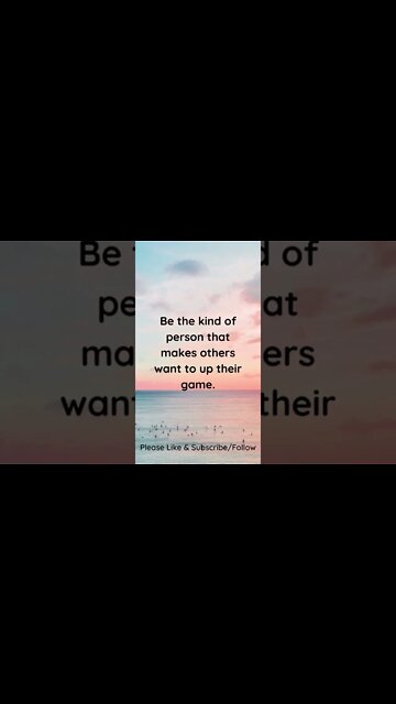 Be the Kind of Person