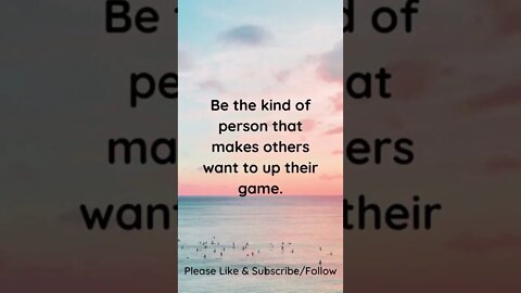 Be the Kind of Person