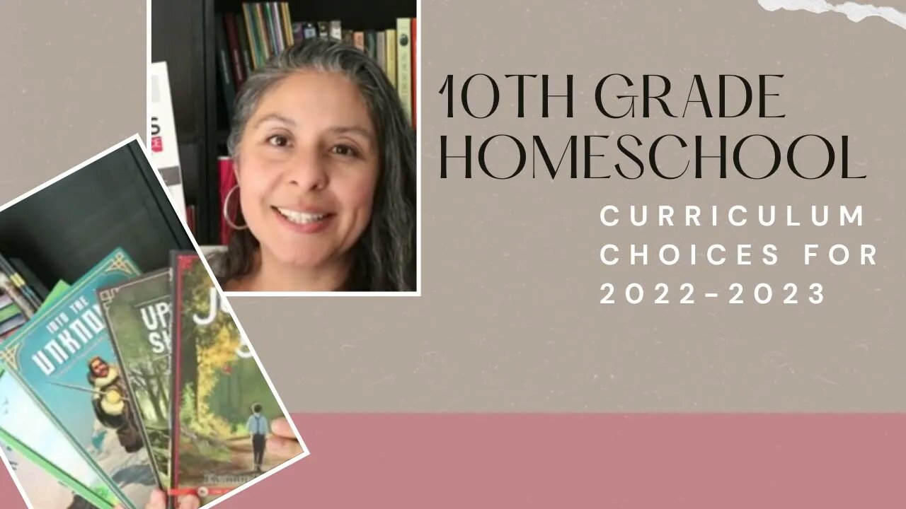 10th grade Homeschool Curriculum Choices