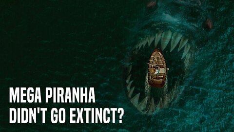 What If Mega Piranha Didn't Go Extinct?