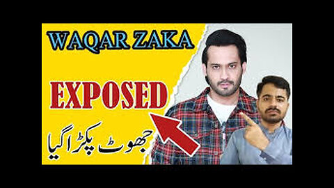 Waqar Zaka Expose | Waqar Zaka All videos fake 🤥 Waqar Zaka jhoota nikla