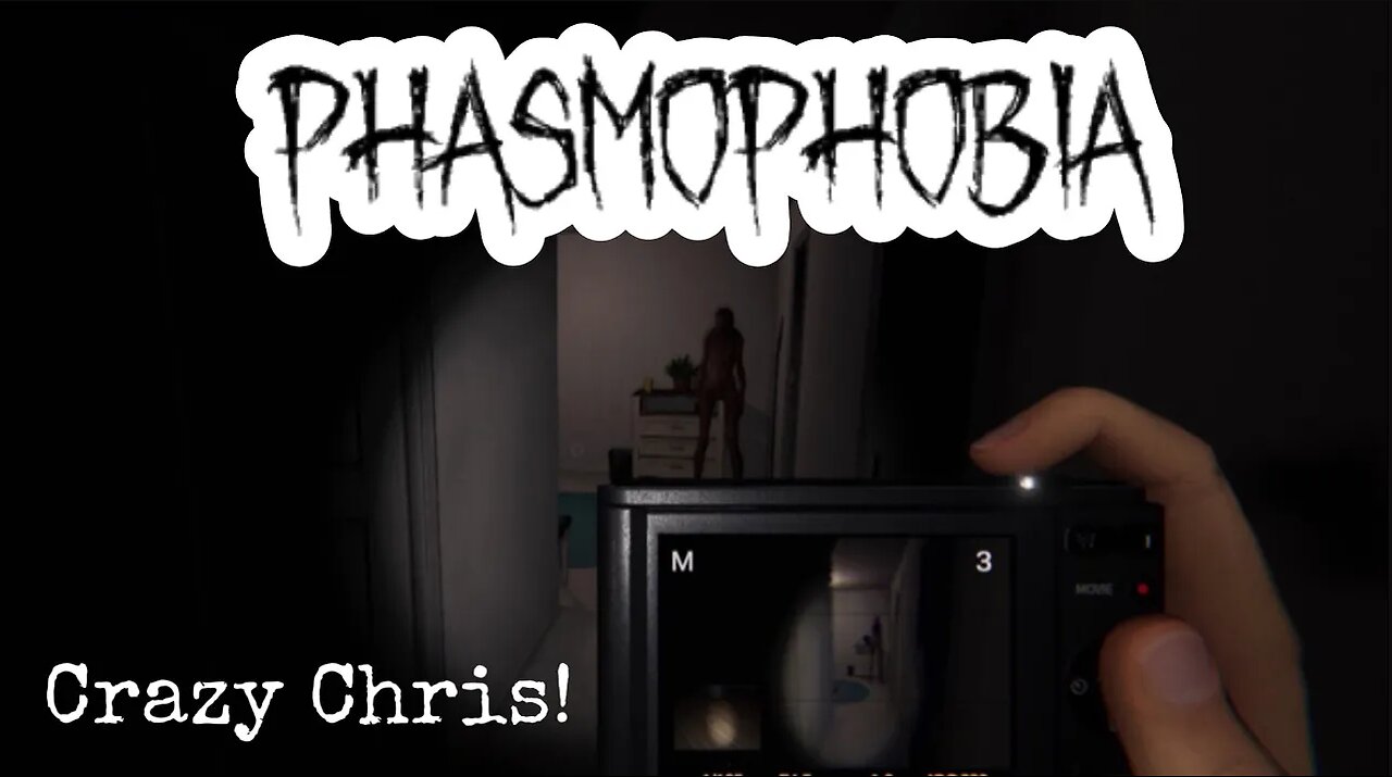 Crazy Christopher - Phasmophobia 👻