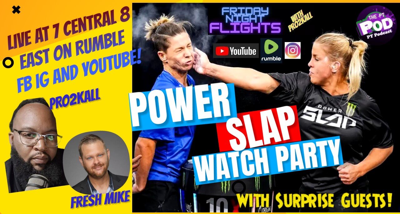 Power Slap Watch PARTEEEEEEE!!!