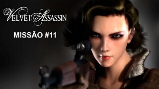 Velvet Assassin - [Missão 11] - Dificuldade Agente - Legendado PT-BR - 60Fps - 1440p