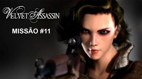 Velvet Assassin - [Missão 11] - Dificuldade Agente - Legendado PT-BR - 60Fps - 1440p