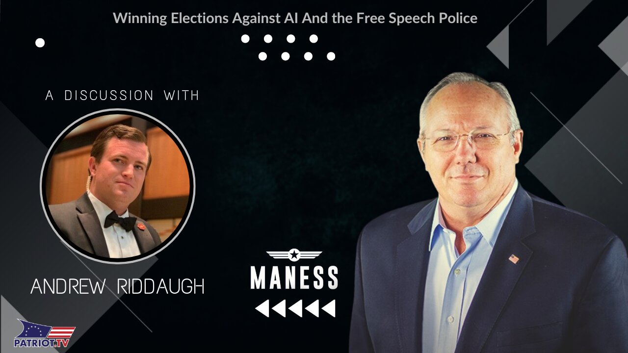 Winning Elections Against AI And the Free Speech Police - Truth Thursday | The Rob Maness Show EP 338