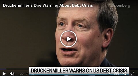 Druckenmiller's Dire Warning About Debt Crisis - Bloomberg Television