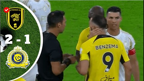 Al-Ittihad 2-1 Al-Nassr Highlights | Benzema Seals the Victory Over Ronaldo!