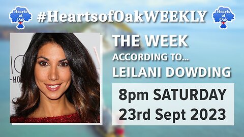 LIVE Hearts of Oak - The Week According To . . . LEILANI DOWDING