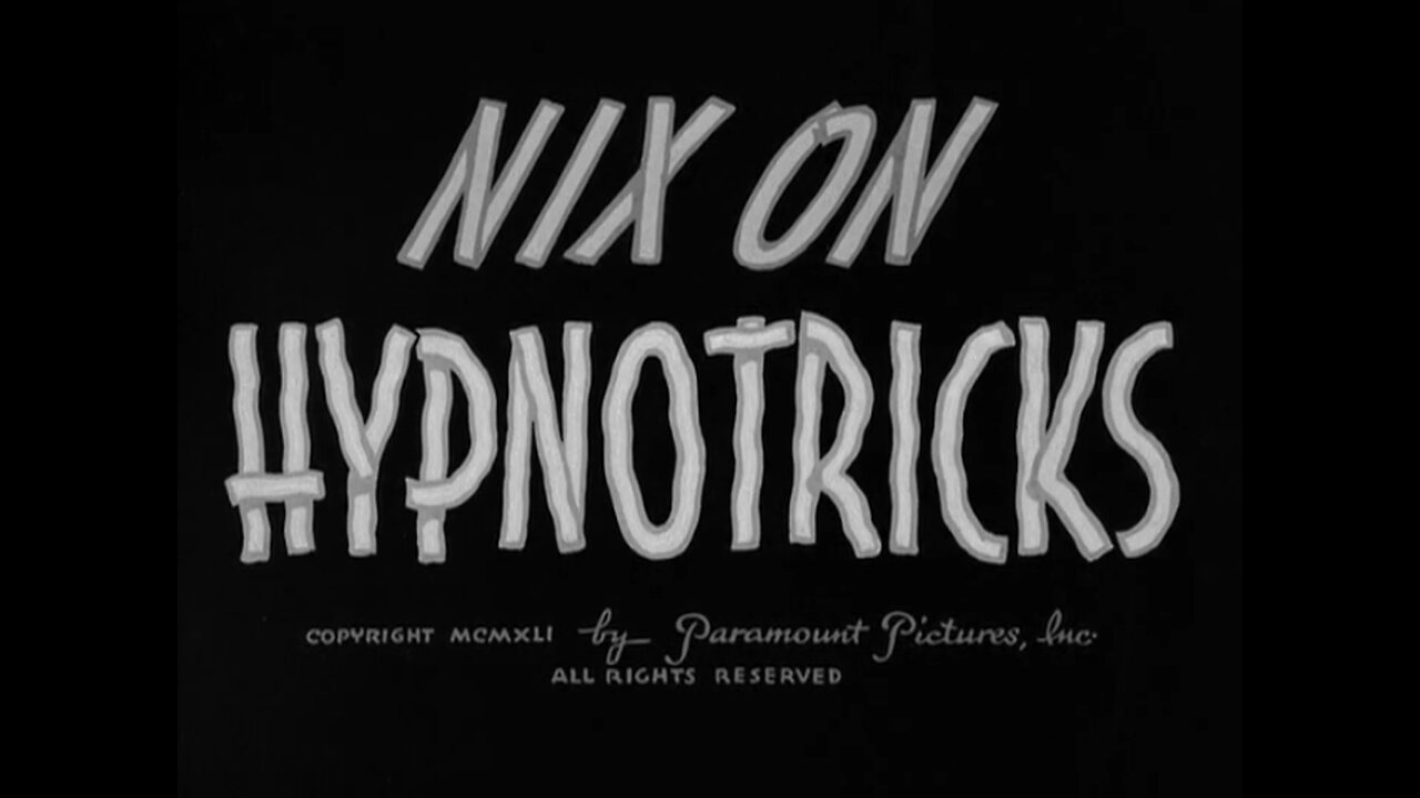 Popeye The Sailor - Nix on Hypnotricks (1941)