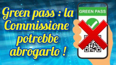 L'Europa proroga il green pass di un anno, ma forse...