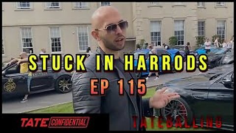 STUCK IN HARRODS OVERNIGHT (EP. 115) Tate Confidential