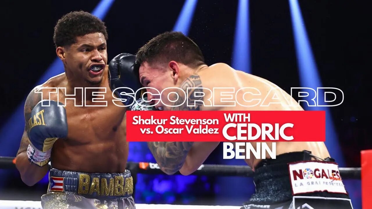 Shakur Stevenson vs. Oscar Valdez, Katie Taylor vs. Amanda Serrano | The Scorecard with Cedric