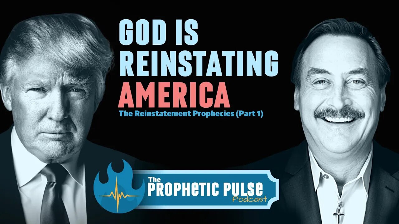 The Reinstatement Prophecies - God Is Reinstating America!