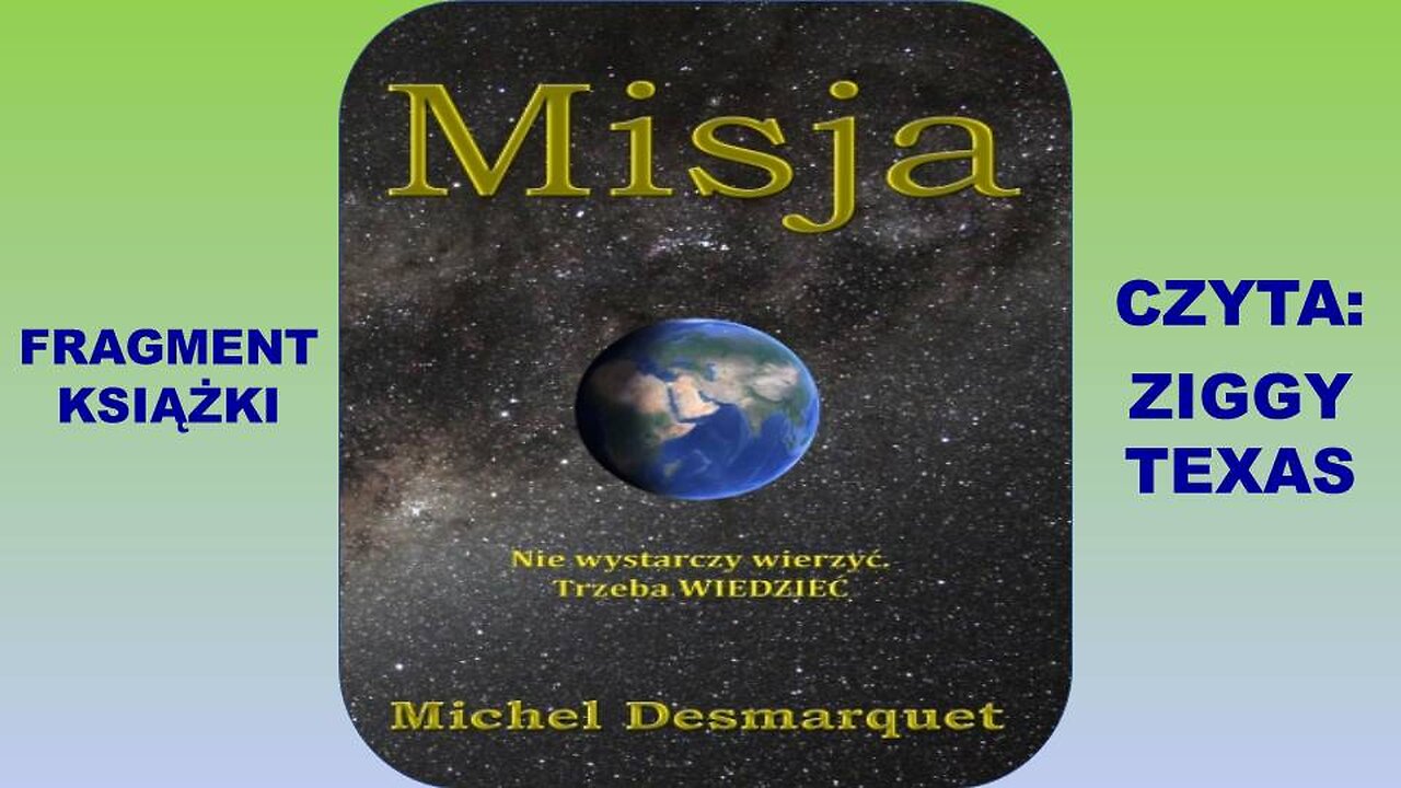 Michel Desmarquet - MISJA, rozdział 1