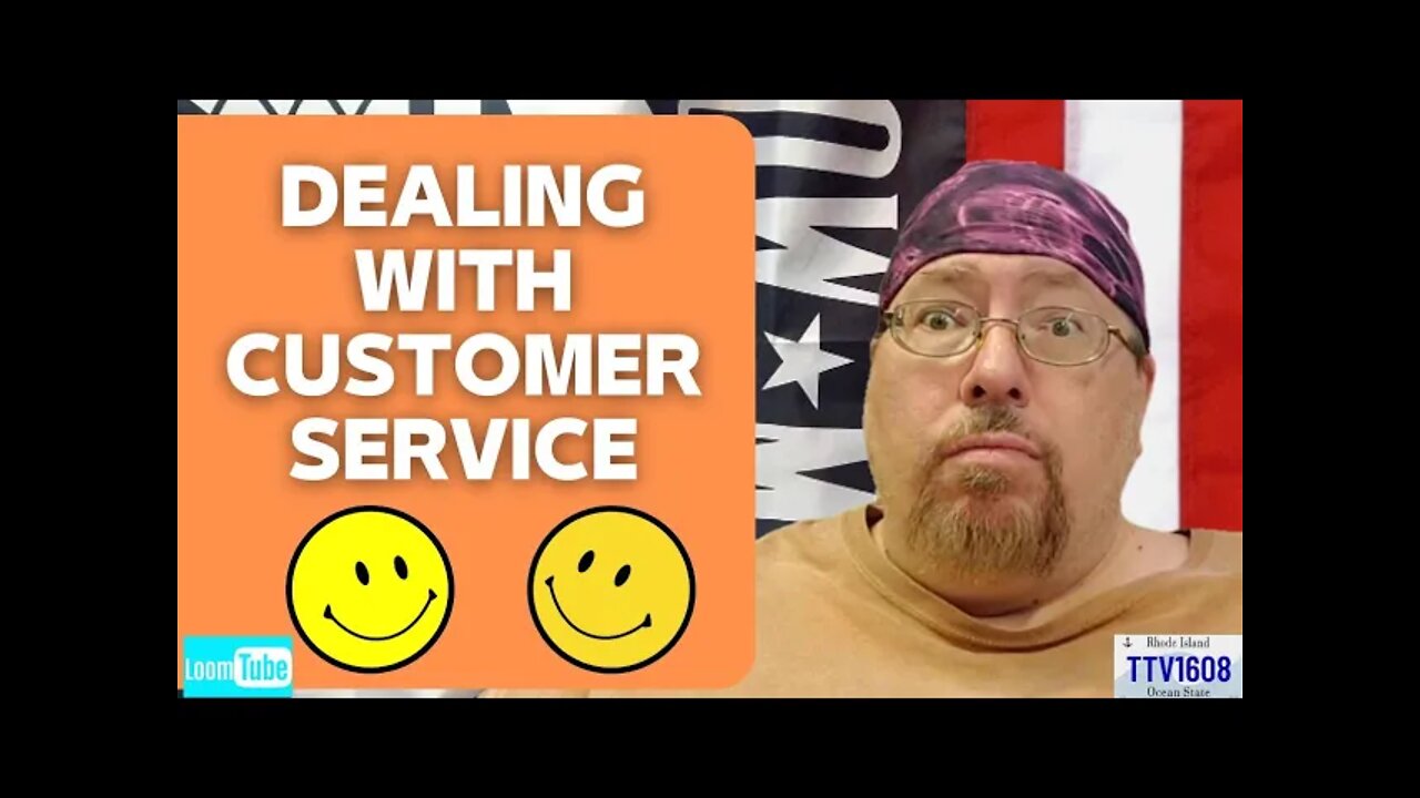 DEALING WITH CUSTOMER SERVICE - 051822 TTV1608