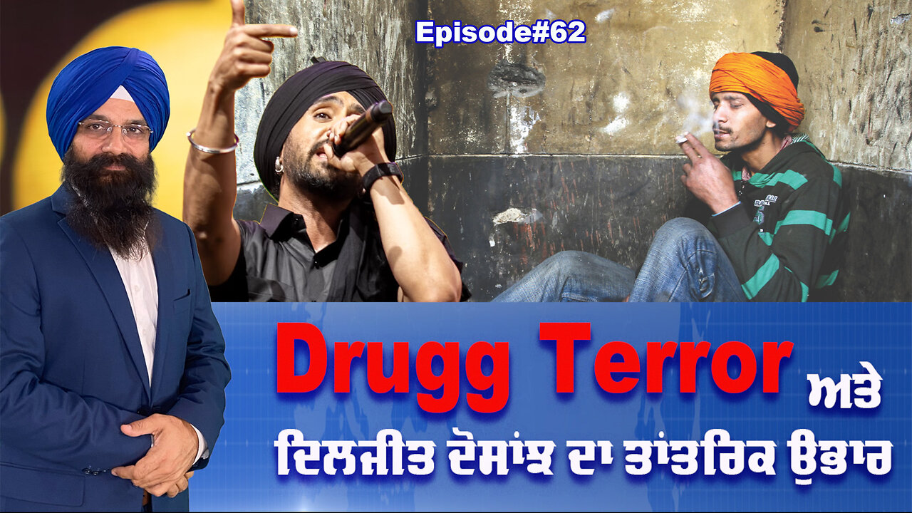 Punjab is fighting another war | Diljit Dosanjh factor | Talking Punjab Episode 62