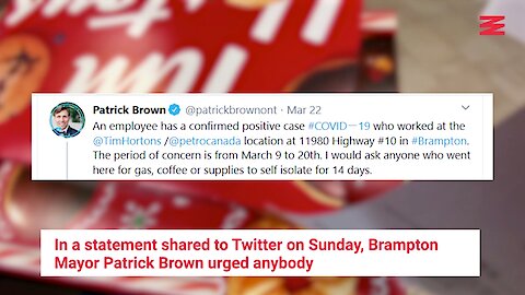A Tim Hortons Employee Has Tested Positive For COVID-19 In Brampton