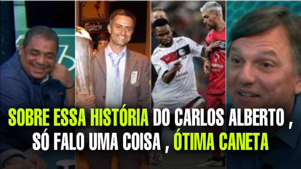 CARLOS ALBERTO CRAVA MOURINHO NA SELEÇÃO , Mauro César Pereira IRONIZA as falas do EX JOGADOR