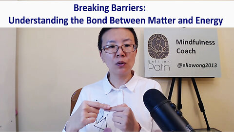 Breaking Barriers: Understanding the Bond Between Matter and Energy