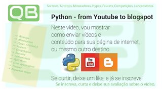 #Dica - #Python from #Youtube to #blogspot - Part 2