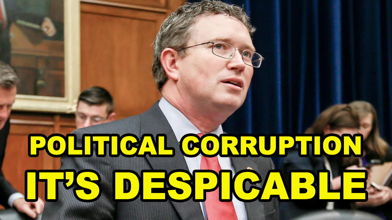 Thomas Massie Calls Out "DESPICABLE" Corruption From Democrats and Republicans